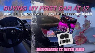 BUYING MY FIRST CAR AT 17 how I got it  decorate it with me [upl. by Anon]