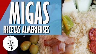 Receta MIGAS ALMERIENSES  Gastronomía Almería [upl. by Anade]