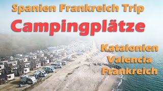 Wohnmobil über Frankreich nach Spanien von Barcelona bis Denia  Campen direkt am Meer [upl. by Etra320]