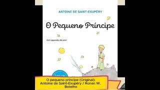 O Pequeno Príncipe  Áudio Livro Completo  AudioBook [upl. by Sirtaeb259]