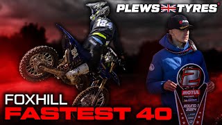 Foxhill Fastest 40 with Jamie Keith  Plews Tyres 🇬🇧 [upl. by Abil]