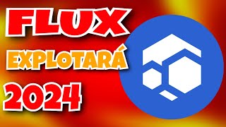 Si Tienes la CRIPTOMONEDA ALTCOIN FLUX 🔥 en 2024 ESTO TE INTERESA 😲 [upl. by Daune]