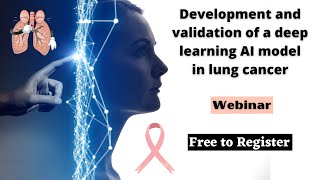 Development and validation of a deep learning AI model in lung cancer free webinar Pathology Hub [upl. by Aicenod]