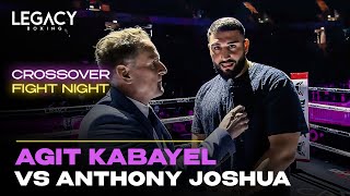 AGIT KABAYEL fordert ANTHONY JOSHUA heraus  Legacy crossover fight night [upl. by Vaasta329]