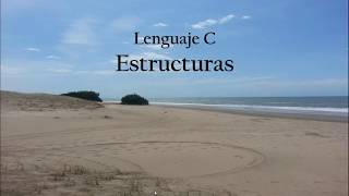 Estructuras en Lenguaje C  Teoría y ejemplos [upl. by Enad]