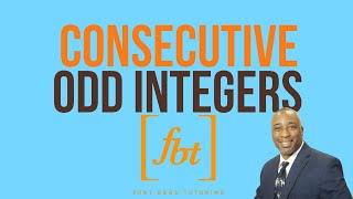 Consecutive Odd Integers Word Problems WP4 fbt [upl. by Eanaj549]