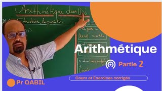 Arithmétique dans N quot cours et exercices corrigésquot Partie 2quot [upl. by Broadbent]