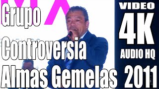 Almas Gemelas  Grupo Controversia  4k  Full  HD  Audio HQ [upl. by Steven535]