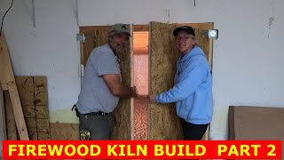 FIREWOOD KILN BUILD PART 2 [upl. by Dash482]