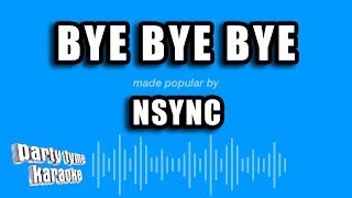 NSYNC  Bye Bye Bye Karaoke Version [upl. by Mavilia174]