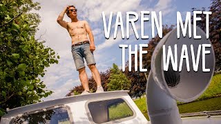 VAREN MET THE WAVE  Jan Thans VLOG 56 [upl. by Drain244]