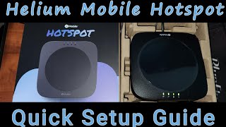 Helium MOBILE Hotspot Quick Setup Guide [upl. by Nabila]