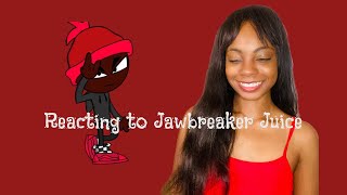 Reacting to Jawbreaker Juice [upl. by Eceirtal]