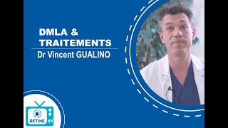 RETINETV 35 DMLA amp traitements Dr GUALINO [upl. by Tremann]