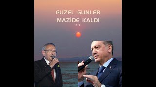 rte  Güzel Günler Mazide Kaldı  kılıçdarı hüzünlendiren edit [upl. by Gaal402]