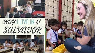 Why I Live In El Salvador [upl. by Jasmin492]