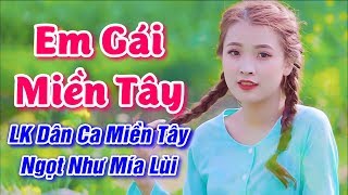 Nhạc Sống Miền Tây  Em Gái Miền Tây Phải Lòng Con Gái Bến Tre  Giọng Ca Ngọt Nhất Miền Tây [upl. by Assirac]