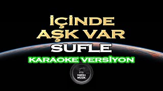 Sufle İçinde Aşk Var Karaoke [upl. by Ecinerev]