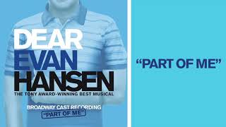 quotPart Of Mequot  DEAR EVAN HANSEN [upl. by Comethuauc]