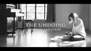 The Undoing Steffany Gretzinger  Out Of Hiding [upl. by Darrick417]