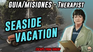 Seaside Vacation  Therapist Task  Misiones Terapista  Escape From Tarkov En Español [upl. by Snoddy]