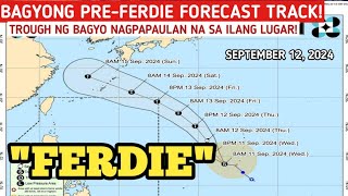 BAGYONG FERDIE FORECAST TRACKLANDFALL UPDATE SEPTEMBER 122024 PAGASA WEATHER UPDATE [upl. by Aicak]