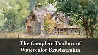 The Complete Toolbox of Watercolor Brushstrokes [upl. by Lhok]