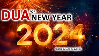 NEW YEAR 2024 DUA TO GET SUCCESS PEACE RIZQ MONEY AND BLESSINGS AND MERCY OF ALLAH [upl. by Thelma]