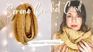 Easy Crochet Cowl Tutorial  The Serene Infinity Cowl [upl. by Mitchael]