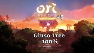 Ginso Tree  Ori and the Blind Forest Walkthrough 100 Part 5 [upl. by Ara]