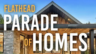 Craftsmanship and Creativity from Dream Homes to Attainable Living Flathead Parade of Homes [upl. by Dadivitan]