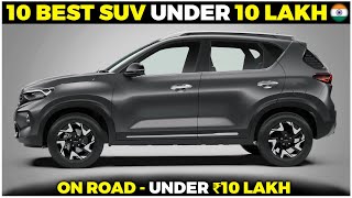 Top 10 Best SUV Cars Under 10 Lakh In India 2024  Best SUV Under 10 Lakh On Road [upl. by Yaeger]