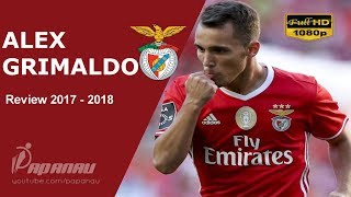 ALEX GRIMALDO • SL BENFICA • Goals Skills amp Assists • 2017  2018 • HD 1080p [upl. by Ahsaret]