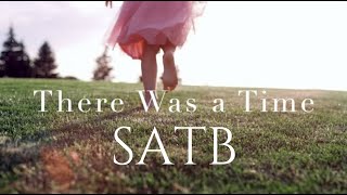 quotThere Was a Timequot SATB by Elaine Hagenberg [upl. by Ok]