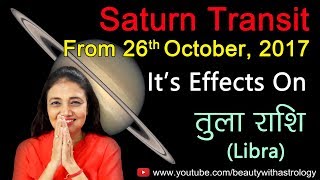 Libra Horoscope in Hindi  Saturn Transits Vrishchika to Dhanu from 26th October 2017 [upl. by Utimer]