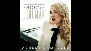 Wichita Lineman by Ashley Campbell a beautiful rendition of her fathers classic song [upl. by Staffan]