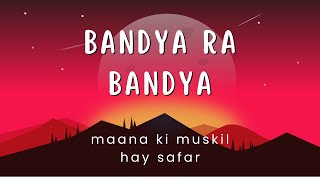 Bandeya Re Bandeya  mana ki muskil hay safar  simba  something [upl. by Jarret]