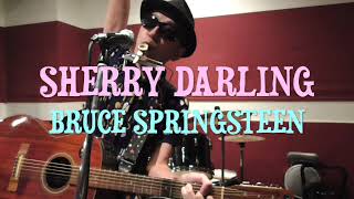 Sherry Darling「シェリーちゃん」Bruce Springsteen [upl. by Shrier528]