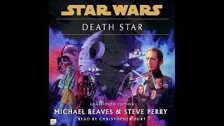 Star Wars 3–0 BBY DEATH STAR  Part 1 of 3 Remastered Unabridged AUDIOBOOK [upl. by Htelimay]