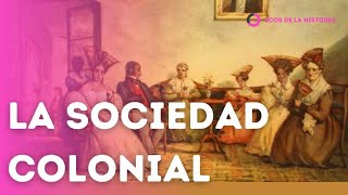 CÓMO era la vida colonial antes de 1810 de la Revolución de Mayo Historia Argentina Costumbres [upl. by Crotty]