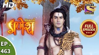 Vighnaharta Ganesh  Ep 463  Full Episode  30th May 2019 [upl. by Ardnaeel]