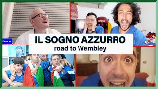 EURO 2020  IL SOGNO AZZURRO Road to Wembley  Visto attraverso gli occhi dei tifosi  REACTIONS [upl. by Cavanagh]