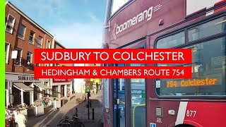 Sudbury to Colchester  Hedingham amp Chambers 754  Realtime [upl. by Angeli675]