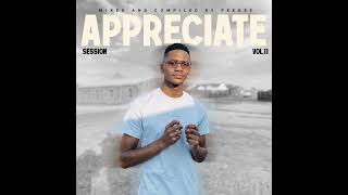 Appreciate Session Vol 11 Mixed amp Compiled by PeeGee [upl. by Orofselet]