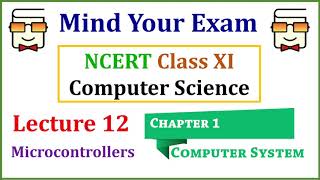 Microcontroller vs Microprocessor NCERT Class XI Computer Science with Python Chapter 1 [upl. by Shir]