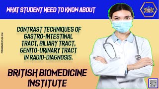 Contrast Techniques of GI Tract Biliary Tract GenitoUrinary Tract In RadioDiagnosis [upl. by Fugere]