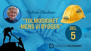 Bygge Menighet del 5 Valerie Haslum [upl. by Akilak]