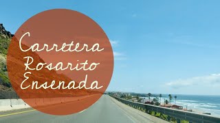 Carretera RosaritoEnsenada Baja California [upl. by Nerdna]