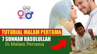 MALAM PERTAMA PENGANTIN SETELAH MENIKAHTUTORIAL MALAM PERTAMA [upl. by Annekam]