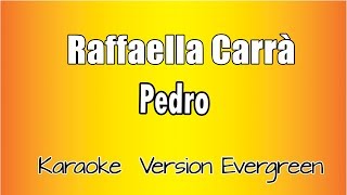 Raffaella Carrà  Pedro versione Karaoke Academy Italia [upl. by Llekcor]